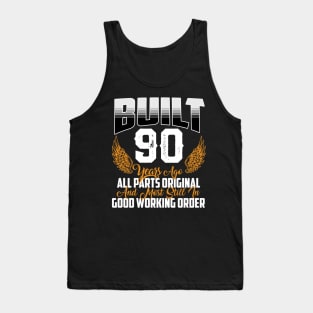 Built 90 Years Ago 90th Birthday 90 Years Old Bday Tank Top